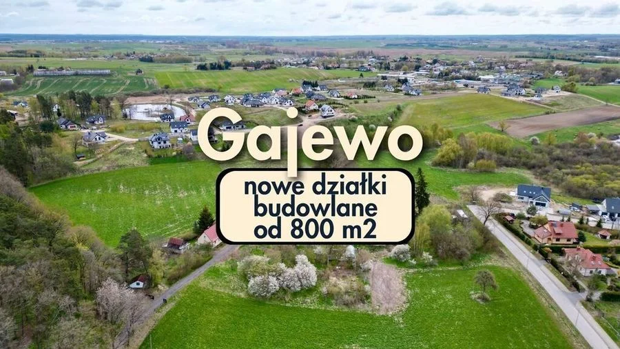 Gajewo | nowe działki budowlane