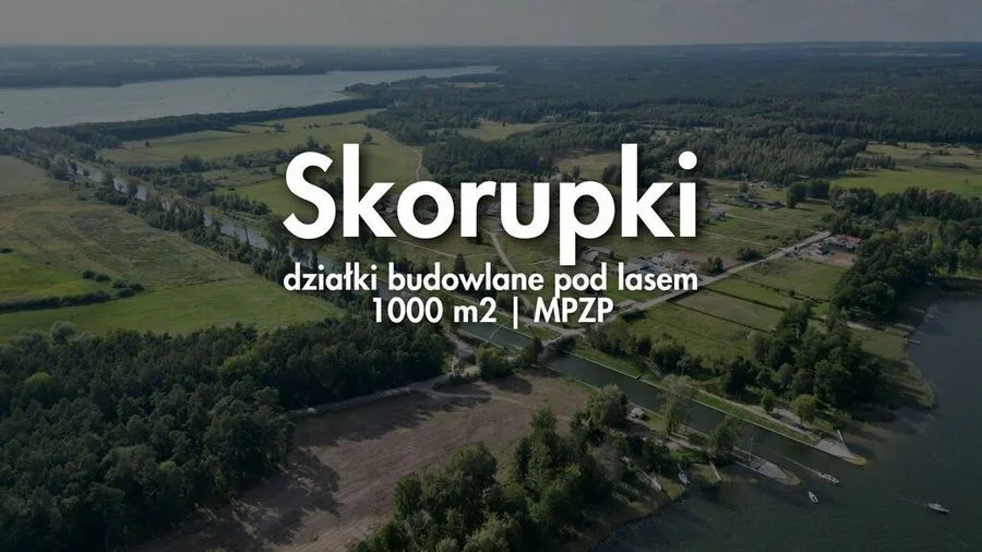 Skorupki | działki budowlane 1001 m2 z MPZP