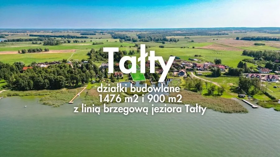 Tałty - dwie działki z MPZP, linia brzegowa SWJM