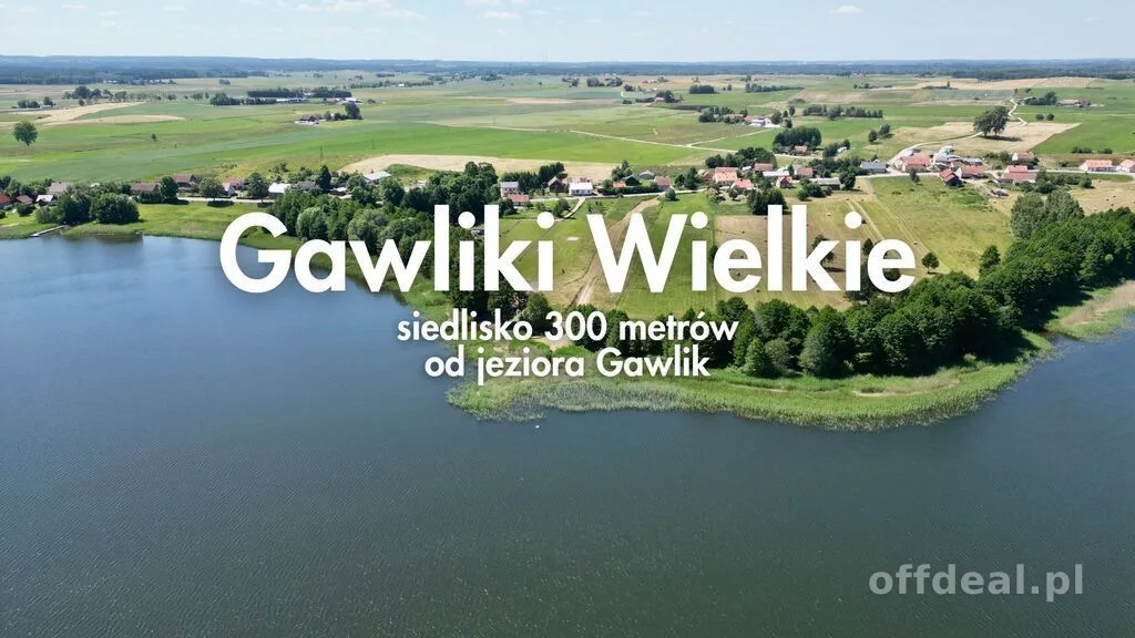 Gawliki Wielkie - siedlisko 300 metrów od jeziora