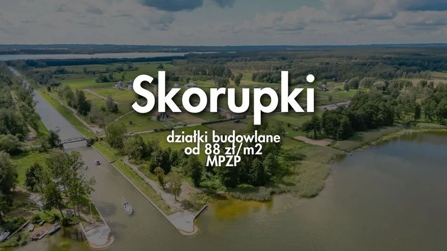 Skorupki | działki budowlane z MPZP od 88 zł/m2