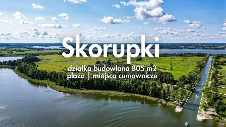 Skorupki | działki budowlane + miejsce cumownicze